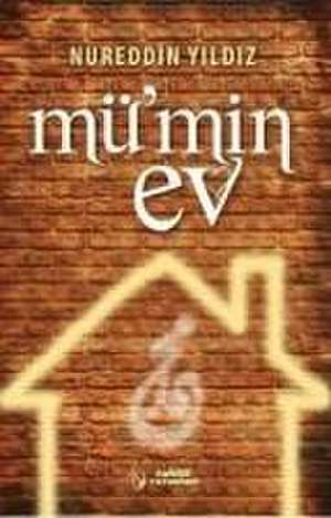 Mümin Ev de Nureddin Yildiz