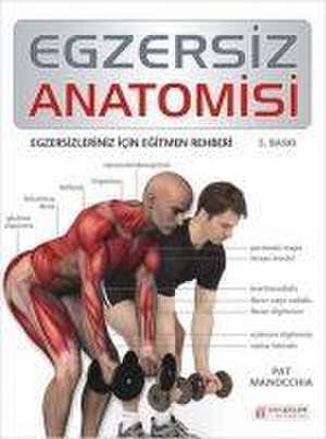 Egzersiz Anatomisi de Pat Manocchia