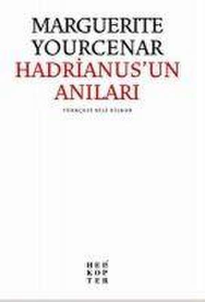 Hadrianusun Anilari de Marguerite Yourcenar