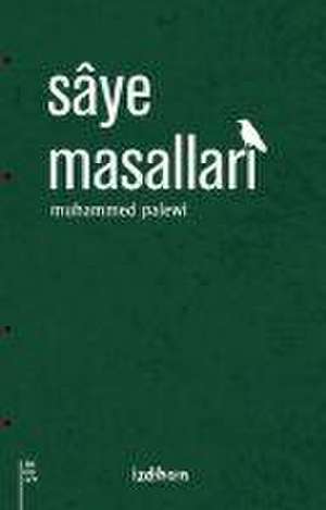 Saye Masallari de Muhammed Palewi