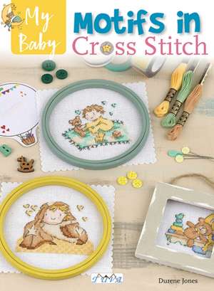 My Baby Motifs in Cross Stitch de Durene Jones