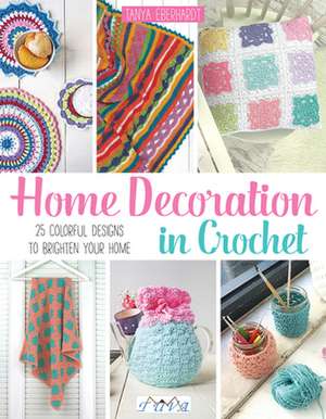 Home Decoration in Crochet de T Eberhardt