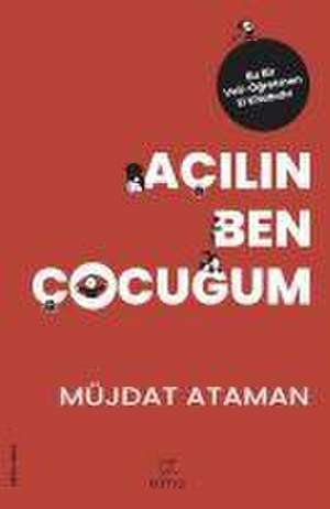 Acilin Ben Cocugum de Müjdat Ataman