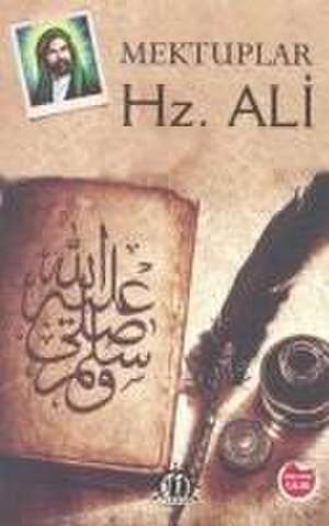 Mektuplar Hz. Ali de Derleme