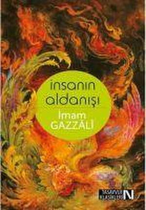 Insanin Aldanisi de Imam Gazzali