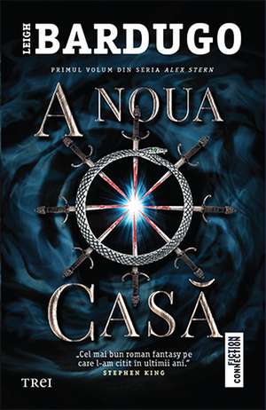 A noua casă de Leigh Bardugo