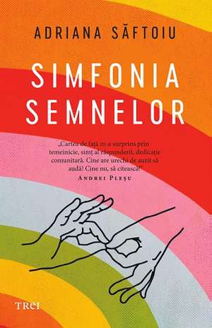 Simfonia semnelor de Adriana Săftoiu