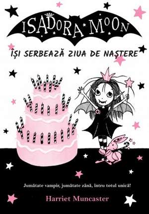 Isadora Moon își serbează ziua de naștere de Harriet Muncaster