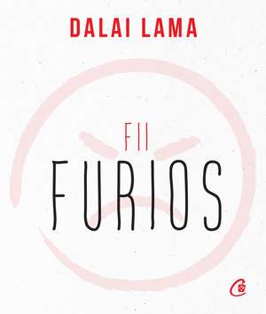 Fii furios de Dalai Lama