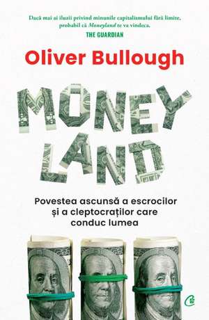 Moneyland de Oliver Bullough