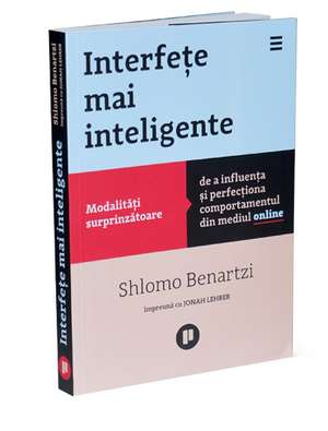 Interfeţe mai inteligente de SHLOMO BENARTZI