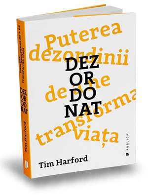 Dezordonat de TIM HARFORD