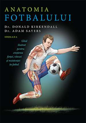 Anatomia fotbalului de Dr. Donald Kirkendall