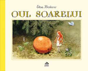 Oul Soarelui de Elsa Beskow