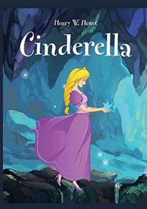 Cinderella de Henry W. Hewet