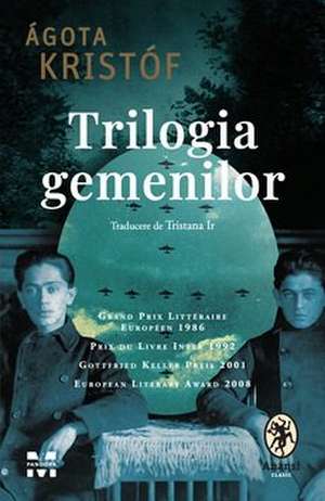 Trilogia Gemenilor de Ágota Kristóf