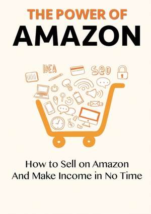 The Power of Amazon de My Ebook Publishing House