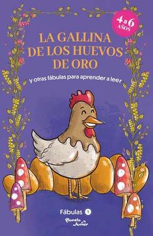 Fábulas 1: La Gallina de Los Huevos de Oro Y Otras Fábulas Para Aprender a Leer / The Hen and the Golden Eggs and Other Fables to Learn Reading (Spanish) de VV Aa VV Aa