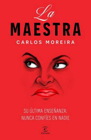 La Maestra de Carlos Moreira