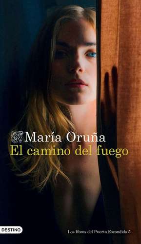 El Camino del Fuego de María Oruña