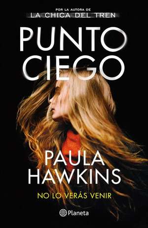 Punto Ciego de Paula Hawkins