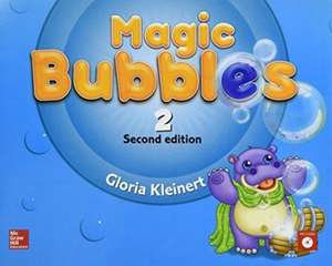 MAGIC BUBBLES 2 STUDENT BOOK C de KLEINERT