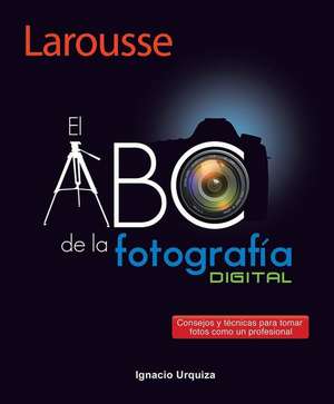 El ABC de la Fotografía de Ignacio Urquiza