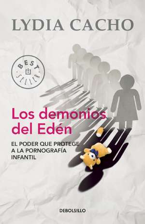 Los demonios del Edén de Lydia Cacho