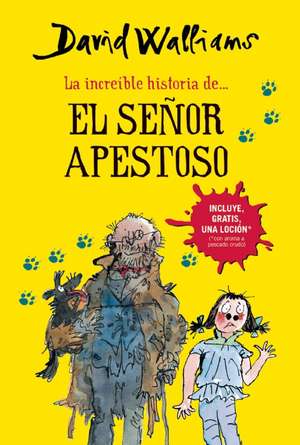 La Increible Historia del Senor Apestoso (Mr. Stink) de David Walliams