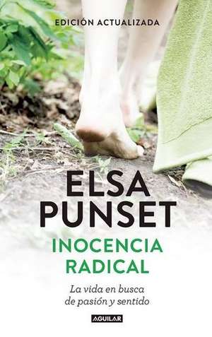 Inocencia radical / Radical Innocence de Elsa Punset