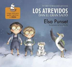 El Taller de Emociones. Los atrevidos dan el gran salto #1 / The Daring Take the Plunge #1 de Elsa Punset