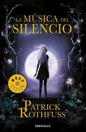 La música del silencio / The Slow Regard of Silent Things de Patrick Rothfuss Rothfuss