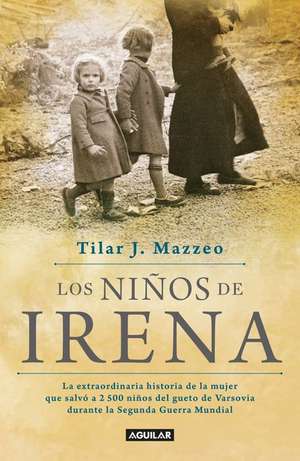 Los Niaos de Irena / Irena's Children de Mazzeo