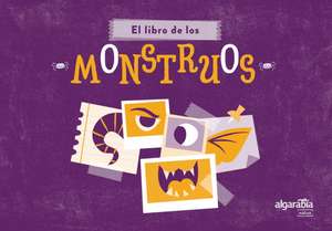 El Libro de Los Monstruos / The Book of Monsters de Algarabia