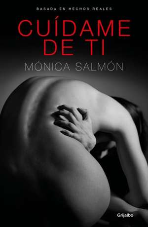 Cuídame de Ti / Save Me from You de Monica Salmon