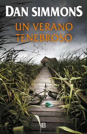 Un Verano Tenebroso / Summer of Night de Dan Simmons