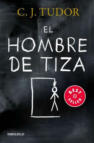 El Hombre de Tiza / The Chalk Man de C J Tudor