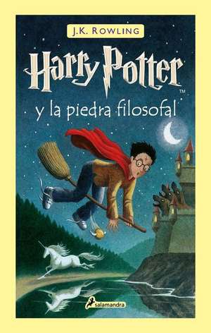 Harry Potter Y La Piedra Filosofal / Harry Potter and the Sorcerer's Stone de J. K. Rowling