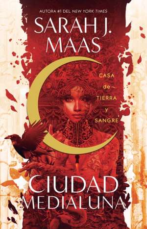 Casa de Tierra Y Sangre / House of Earth and Blood de Sarah J. Maas