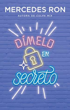 Dímelo En Secreto / Tell Me Secretly de Mercedes Ron