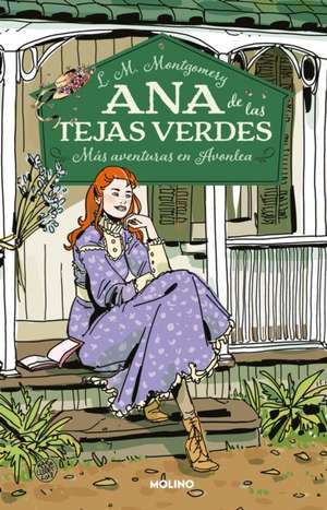 Más Aventuras En Avonlea / Anne of Avonlea de Lucy Maud Montgomery