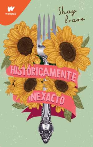 Históricamente Inexacto/ Historically Inaccurate de Shay Bravo