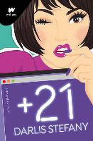 +21 (Spanish Edition) de Stefany Darlis