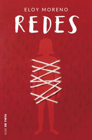 Redes / Nets de Eloy Moreno