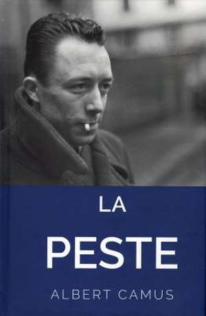 La Peste: The Plague de Albert Camus