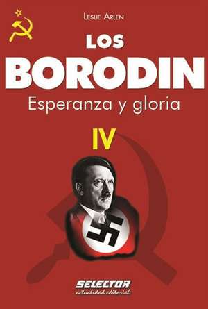 Borodin IV, Los. Esperanza Y Gloria de Christopher Nicole