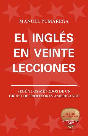 Ingles En Veinte Lecciones, El de Manuel Pumarega