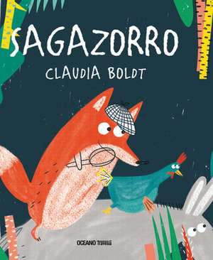 Sagazorro de Claudia Boldt