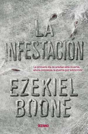 La Infestación de Ezekiel Boone