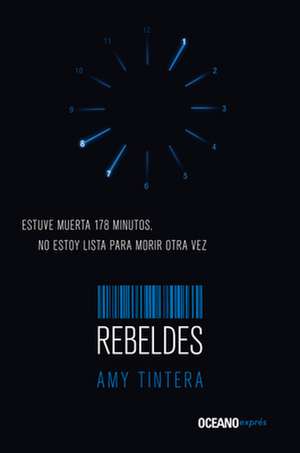 Rebeldes de Amy Tintera